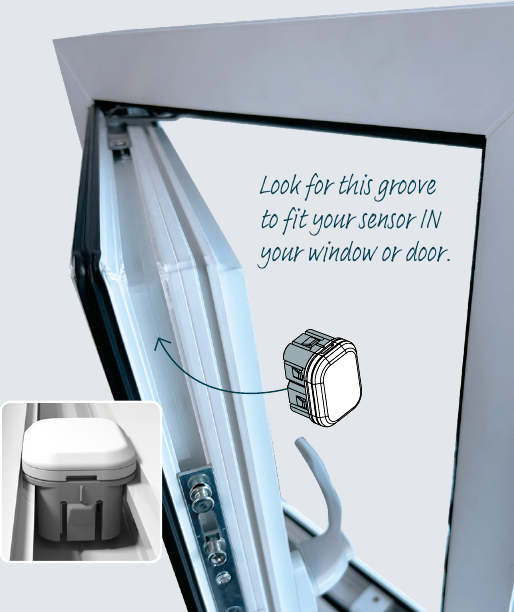 Look for this groove to fit your sensor IN your window or door
